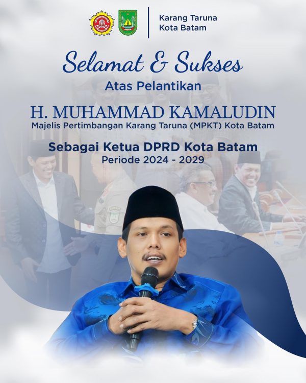 Anggota Majlis Pertimbangan Karang Taruna Kamaluddin Dilantik Jadi Ketua DPRD Kota Batam, Karang Taruna Yakin Peran Dewan Makin Maksimal